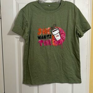 She Wants the D Dunkin’ Donuts t shirt